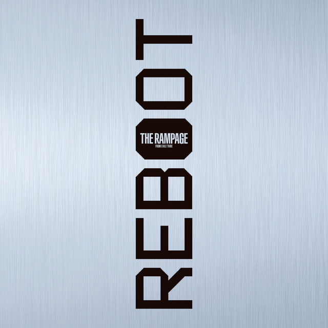 REBOOT | EXILE TRIBE Wiki | Fandom