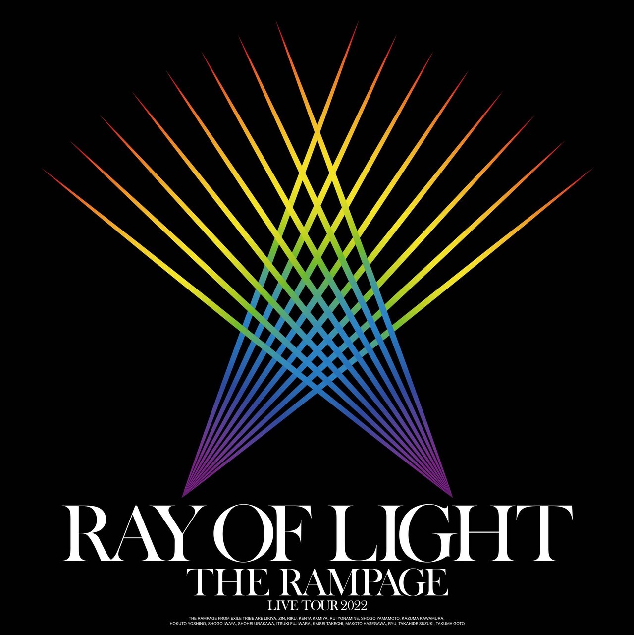 THE RAMPAGE LIVE TOUR 2022 RAY OF LIGHT | EXILE TRIBE Wiki ...