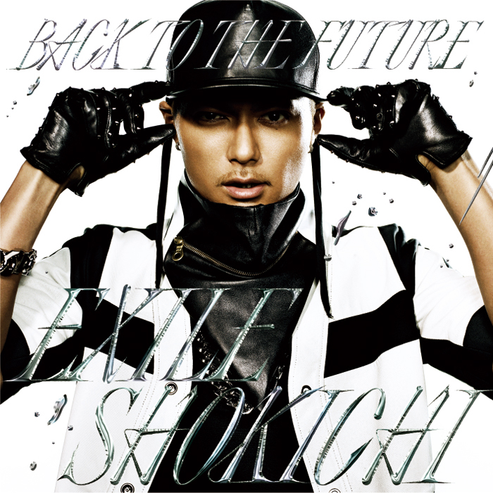 洋楽 EXILE SHOKICHI THE FUTURE NEW PROJECT EXILE SHOKICHI Solo 1st Single 2014.6.4 “BACK TO