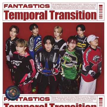 Temporal Transition | EXILE TRIBE Wiki | Fandom