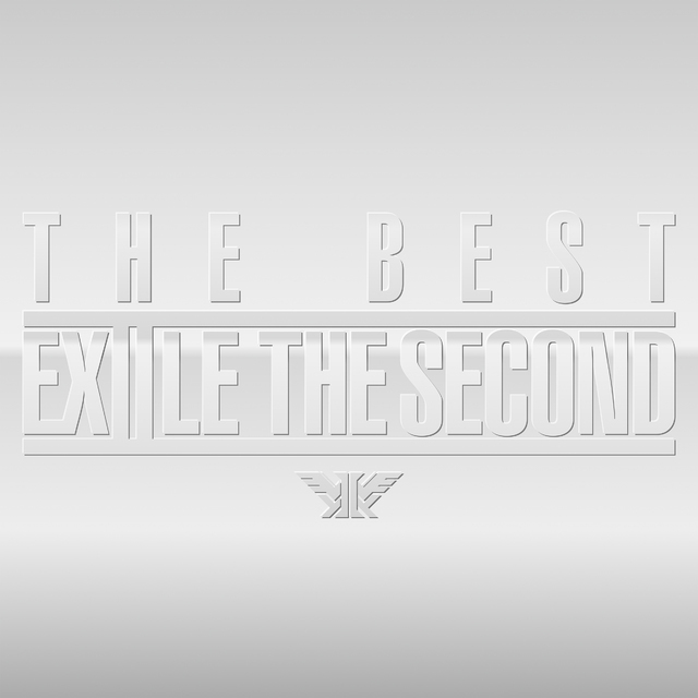 EXILE THE SECOND THE BEST | EXILE TRIBE Wiki | Fandom