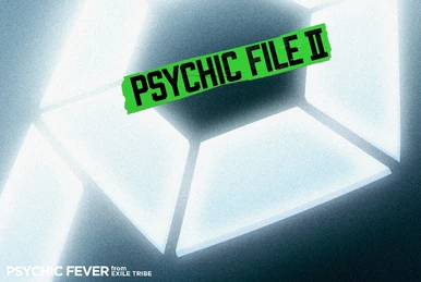 PSYCHIC FEVER サイン入りCD PSYCHIC FEVER from EXILE TRIBE Psychic File II Limited