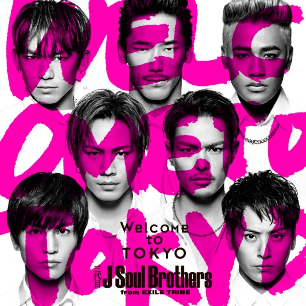 Welcome to TOKYO | EXILE TRIBE Wiki | Fandom