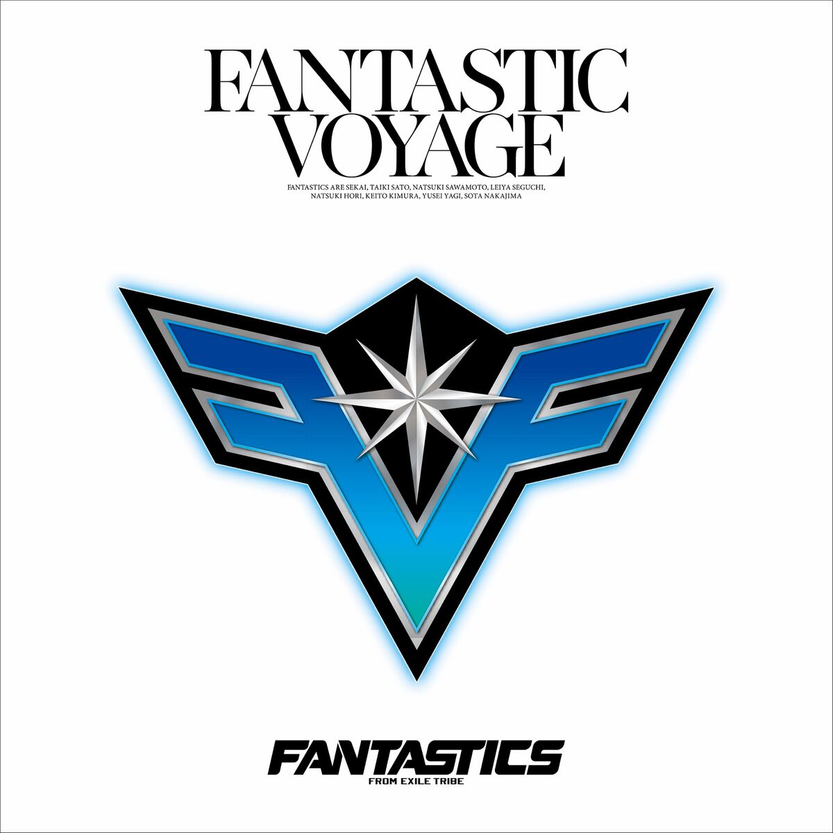 FANTASTIC VOYAGE | EXILE TRIBE Wiki | Fandom FANTASTIC VOYAGE | EXILE TRIBE Wiki | Fandom