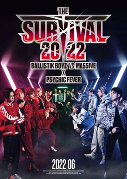 即購入可★ THE SURVIVAL 2022 BBZ MA55IVE PCF THE SURVIVAL 2022 ~BALLISTIK BOYZ vs MA55IVE~ × PSYCHIC