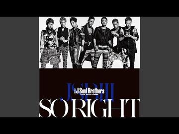 SO RIGHT | EXILE TRIBE Wiki | Fandom