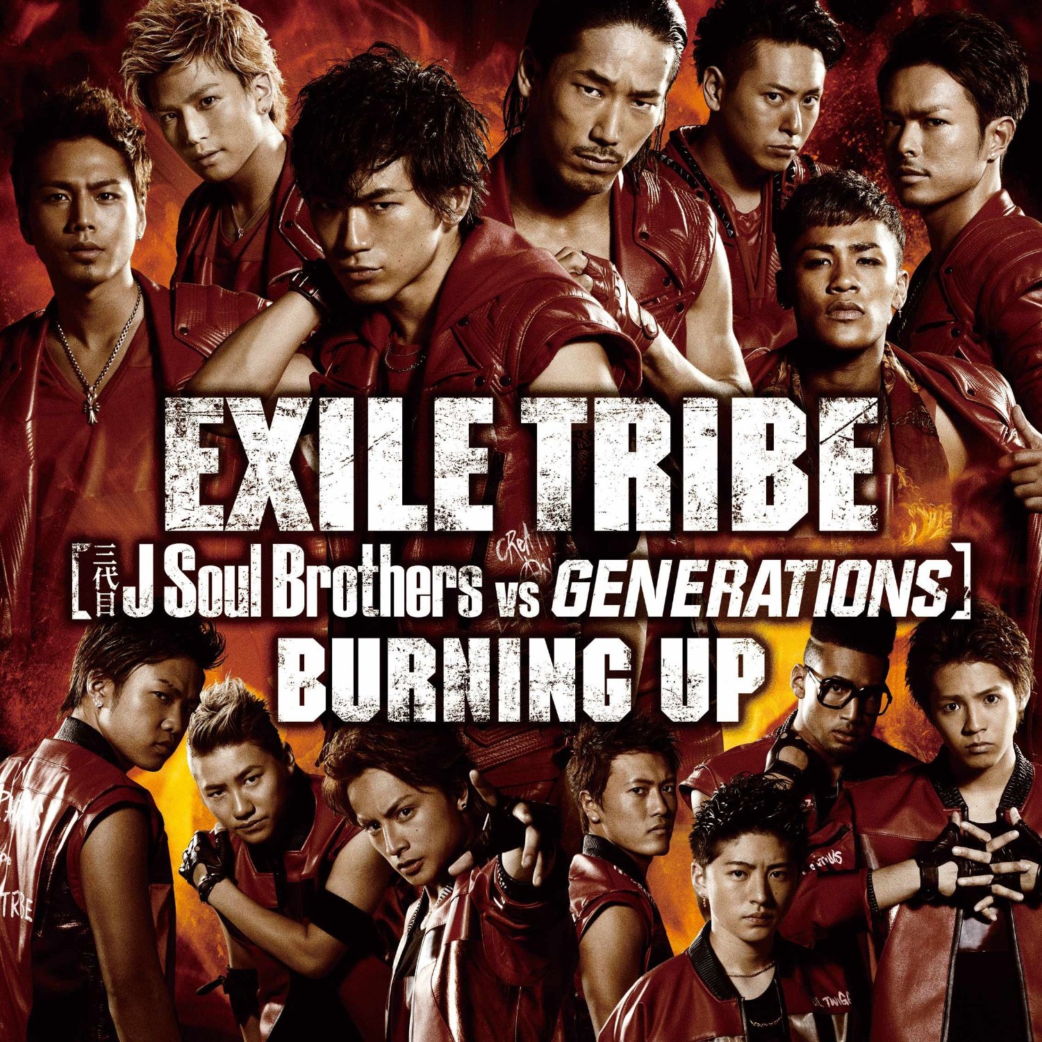 BURNING UP | EXILE TRIBE Wiki | Fandom