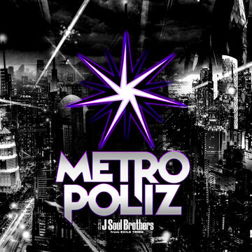 Sandaime J Soul Brothers Live Tour 2017 Unknown Metropoliz