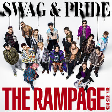 SWAG & PRIDE | EXILE TRIBE Wiki | Fandom