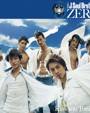 Kiss You Tonight Exile Tribe Wiki Fandom Kiss You Tonight Exile Tribe Wiki Fandom