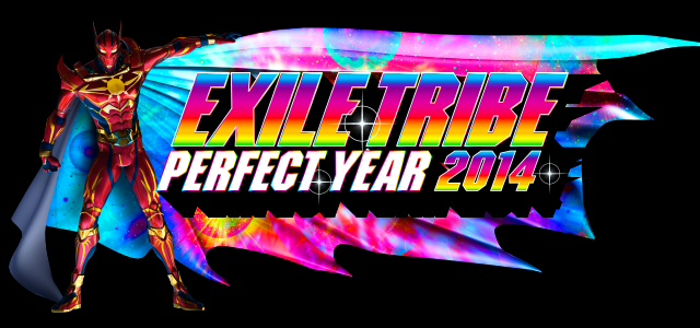 EXILE TRIBE PERFECT YEAR 2014 | EXILE TRIBE Wiki | Fandom