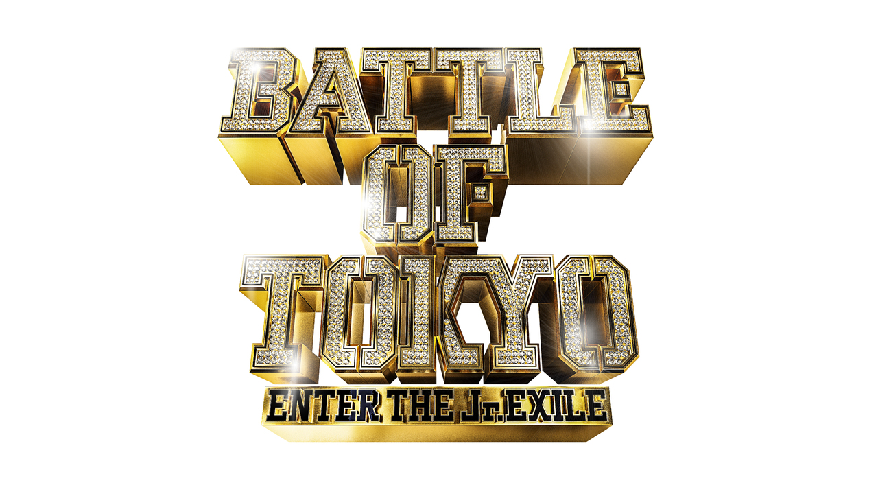 BATTLE OF TOKYO ~ENTER THE Jr.EXILE~ | EXILE TRIBE Wiki | Fandom