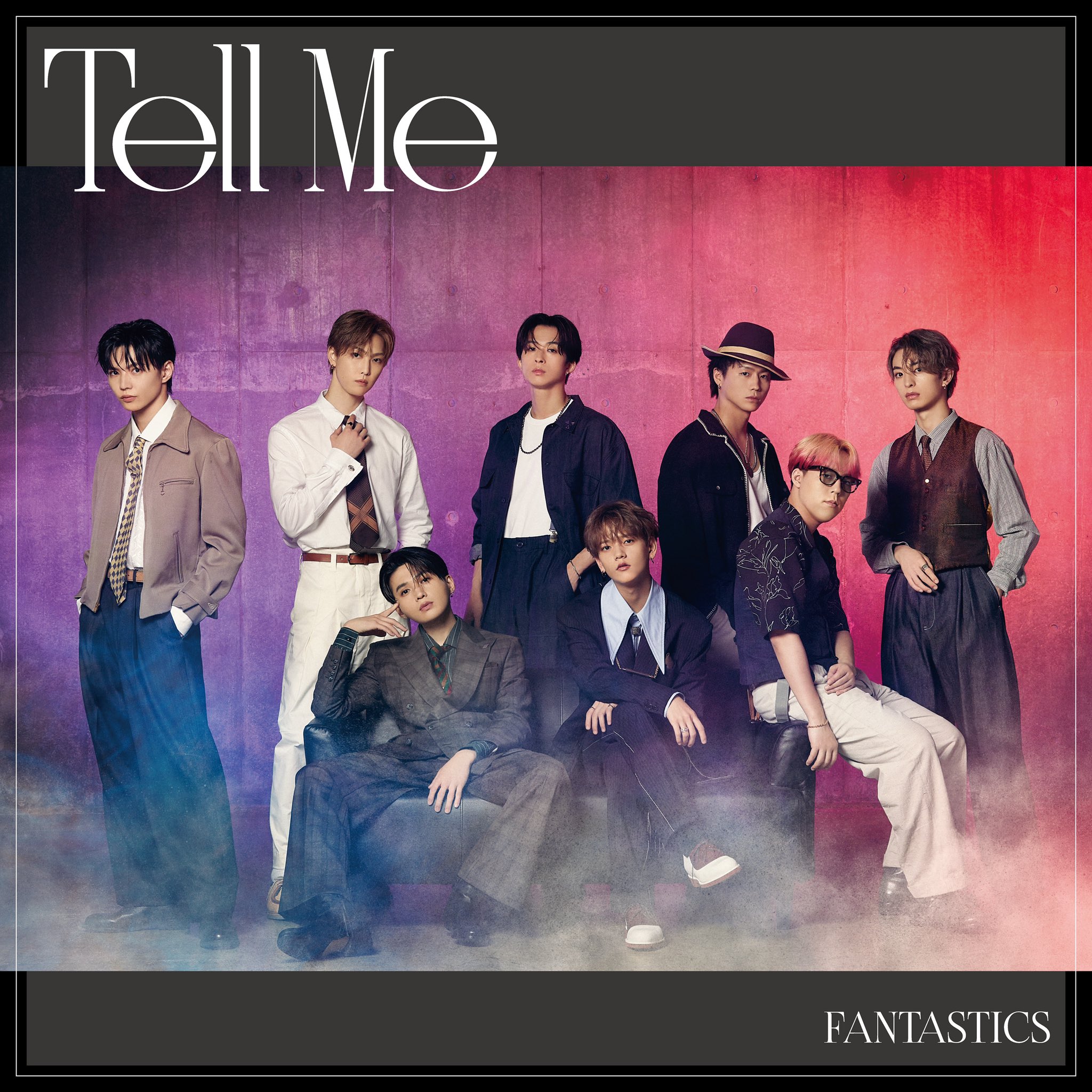 Tell Me | EXILE TRIBE Wiki | Fandom