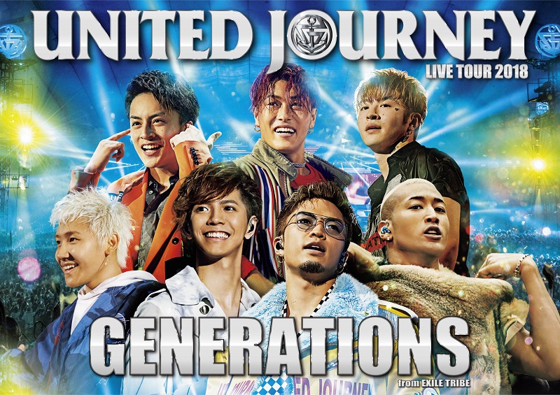 GENERATIONS LIVE TOUR 2018 UNITED JOURNEY | EXILE TRIBE Wiki | Fandom