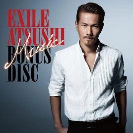EXILE ATSUSHI - Music Bonus Disc cover