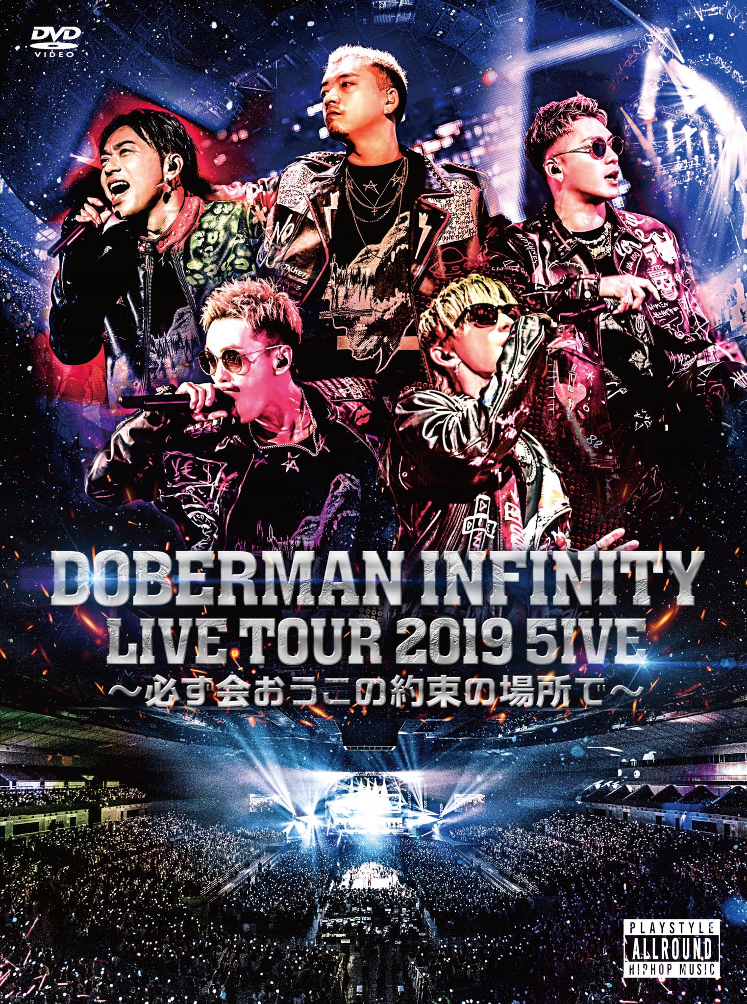 DOBERMAN INFINITY LIVE TOUR 2019 5IVE ~Kanarazu Aou Kono 