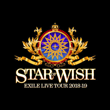 EXILE LIVE TOUR 2018-2019 STAR OF WISH (Blu-ray Disc 3 Disc