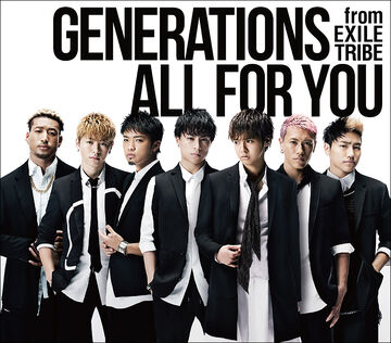 ALL FOR YOU | EXILE TRIBE Wiki | Fandom