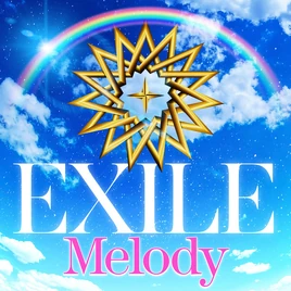 EXILE-Melody