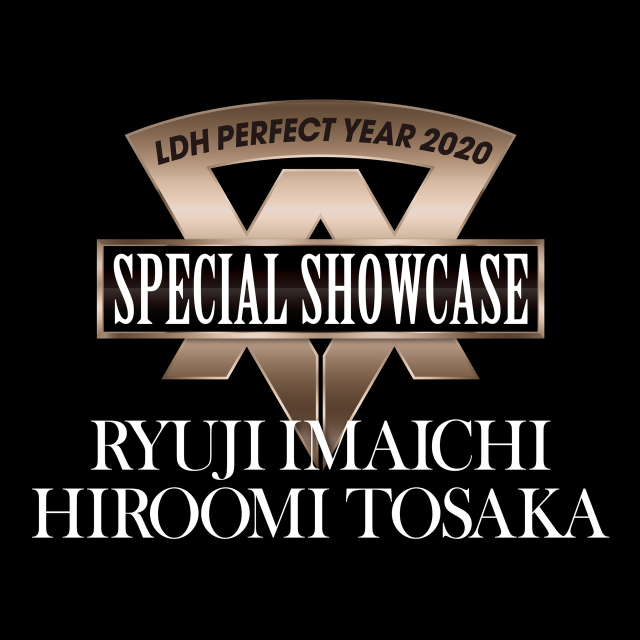 LDH PERFECT YEAR 2020 SPECIAL SHOWCASE RYUJI IMAICHI / HIROOMI