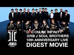 LIVE×ONLINE INFINITY Sandaime J SOUL BROTHERS 10th
