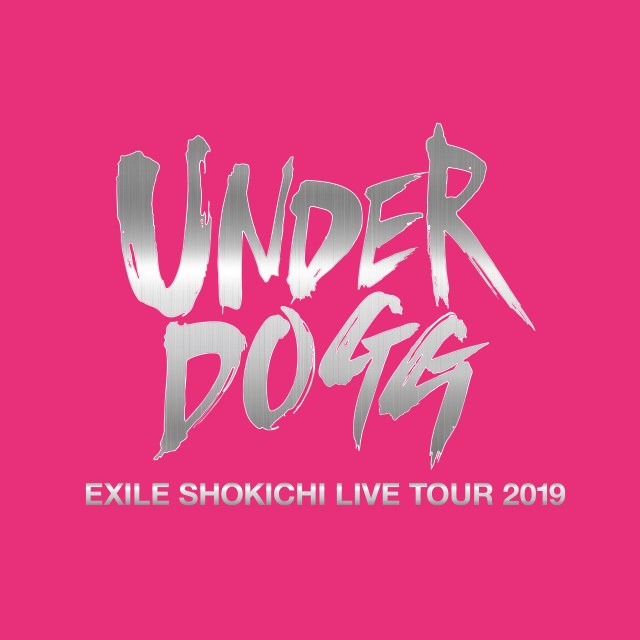 EXILE SHOKICHI LIVE TOUR 2019 UNDERDOGG | EXILE TRIBE Wiki | Fandom