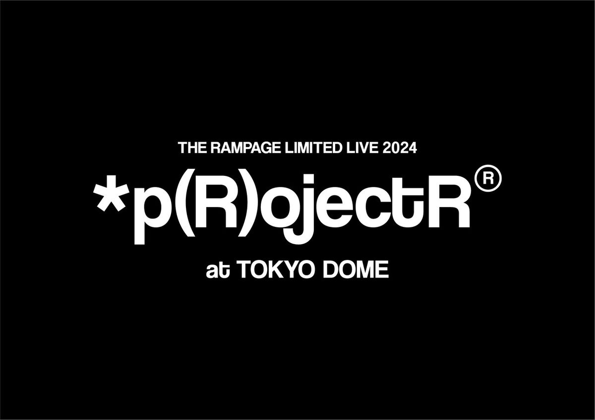 THE RAMPAGE from EXILE TRIBE『THE RAMPAGE LIMITED LIVE 2024