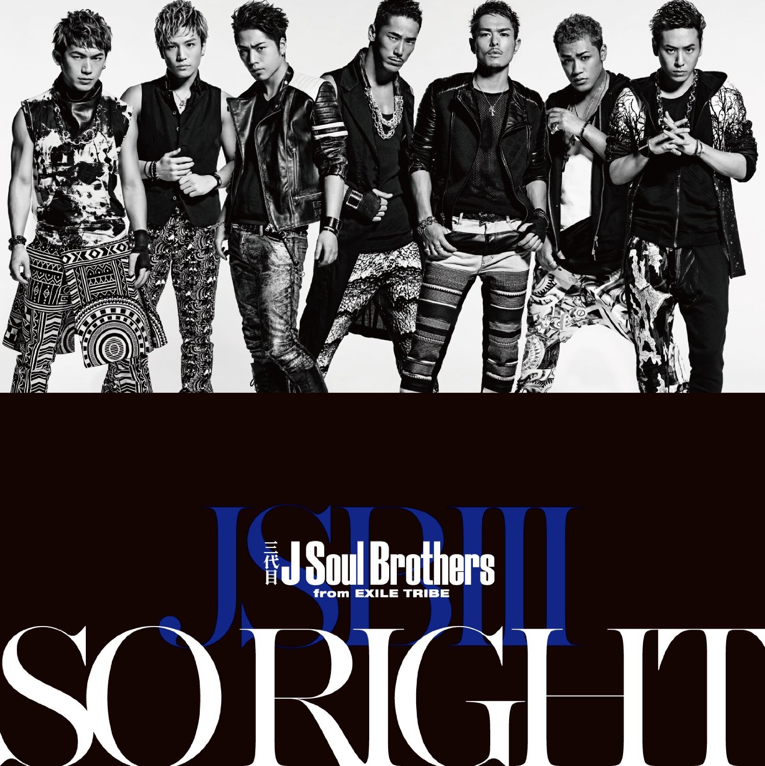 SO RIGHT | EXILE TRIBE Wiki | Fandom