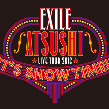 Exile Atsushi Live Tour 16 It S Show Time Exile Tribe Wiki Fandom