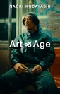 Kobayashi Naoki - Art & Age
