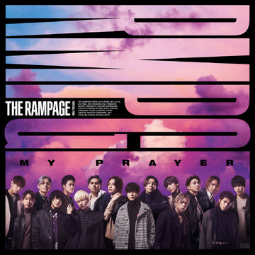 MY PRAYER | EXILE TRIBE Wiki | Fandom