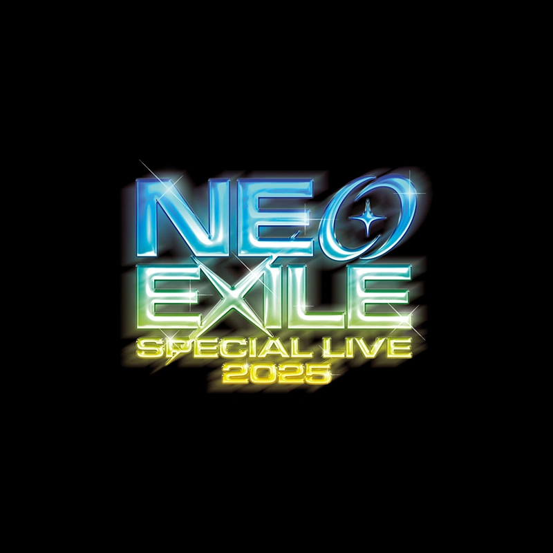 NEO EXILE SPECIAL LIVE 2025 | EXILE TRIBE Wiki | Fandom