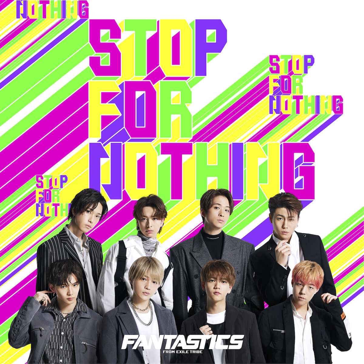 STOP FOR NOTHING | EXILE TRIBE Wiki | Fandom