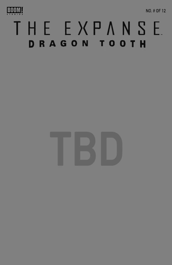 The Expanse Dragon Tooth Issue 10 The Expanse Wiki Fandom