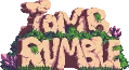 Tomb Rumble Wiki