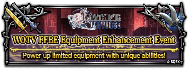 WOTV FFBE Equipment Enhancement Event