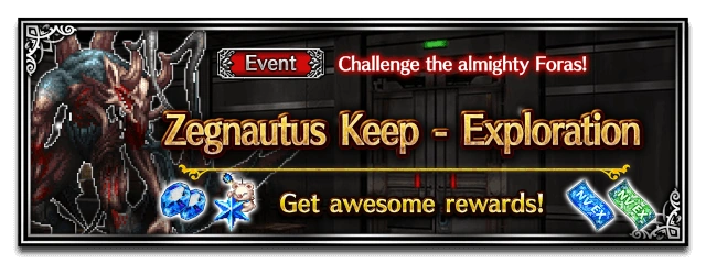 Zegnautus Keep - Exploration - Final Fantasy Brave Exvius Wiki