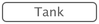 Tank