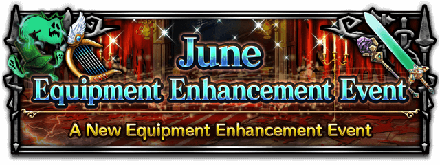 June Equipment Enhancement Event