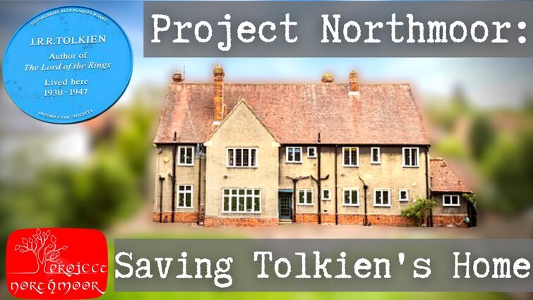 Project Northmoor | Saving Tolkien's House