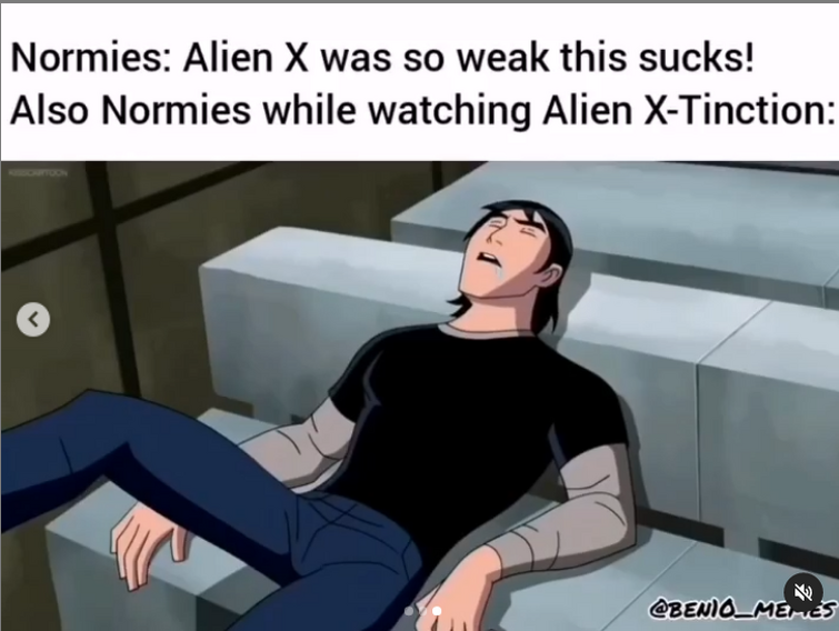 Alien X-Tinction Meme : r/Ben10