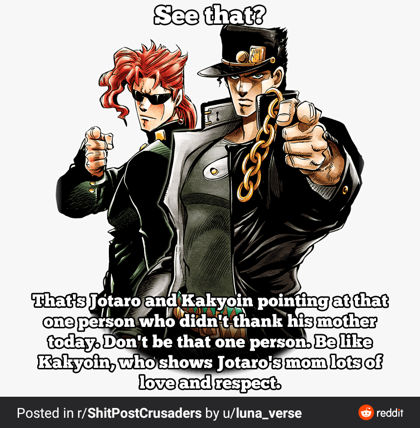 One-piece is now a jojo reference, /r/ShitPostCrusaders/, JoJo's Bizarre  Adventure