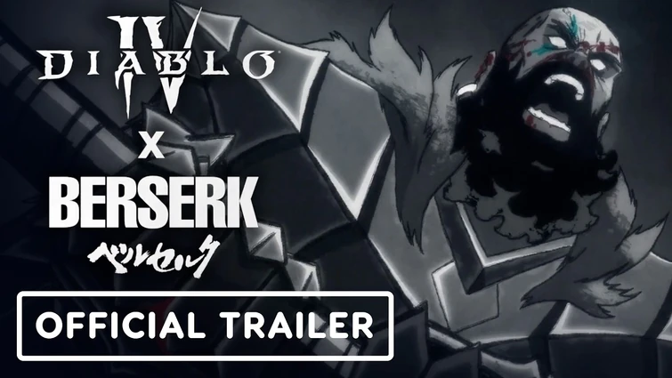 Diablo 4 x Berserk - Official Animated Trailer