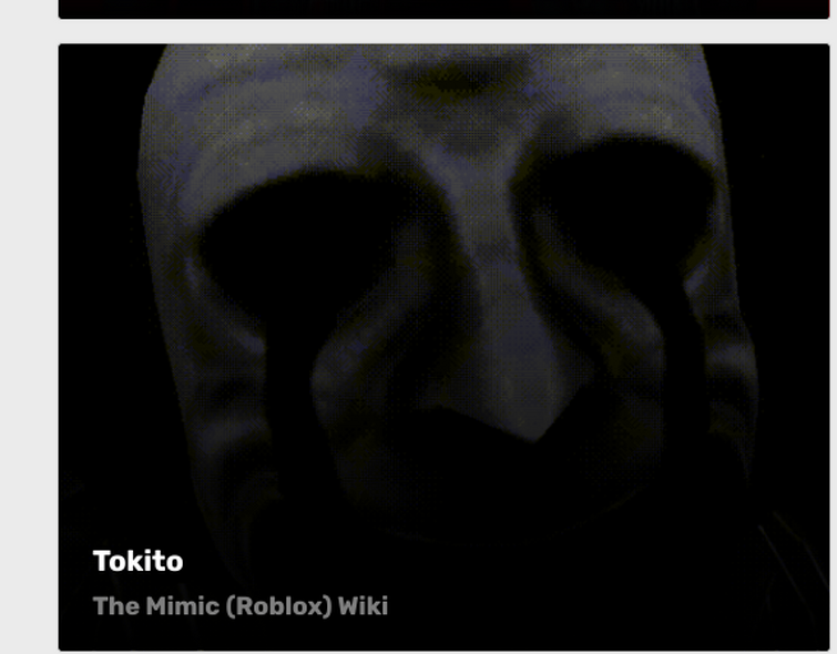Tokito, The Mimic Wiki
