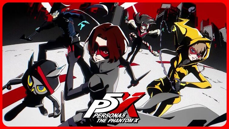 Persona 5: The Phantom X - Opening Animation