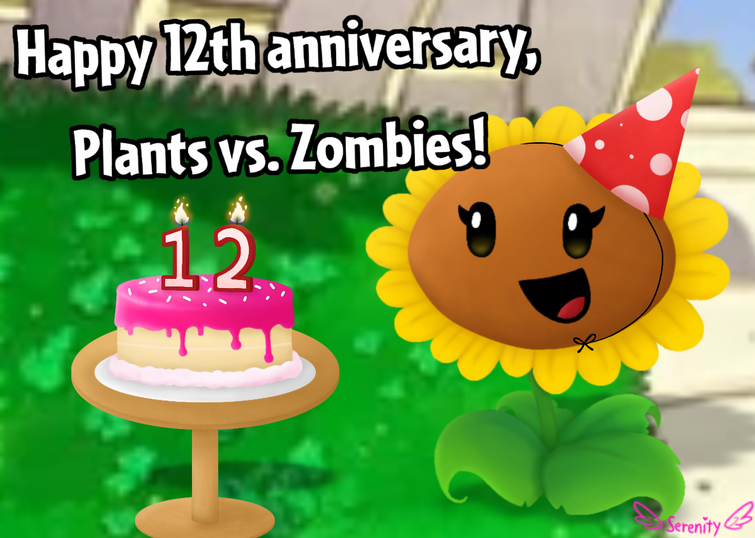 🎉Happy 12 years of Plants vs. - Plants vs. Zombies