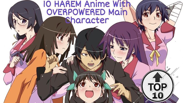 Top 10 Harem Anime With An Overpowered Main Character 