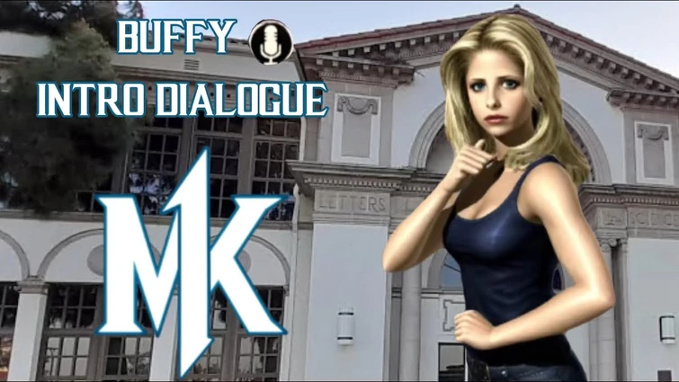 Mortal Kombat 1 - Buffy Intro Dialogue (AI)