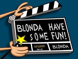 Blonda Have Some Fun ! 