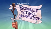 Desperatewithouthousewivestitlecard